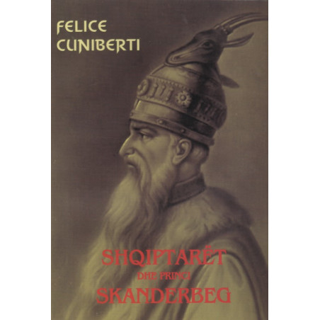 Shqiptarët dhe princi Skanderbeg, Felice Cuniberti