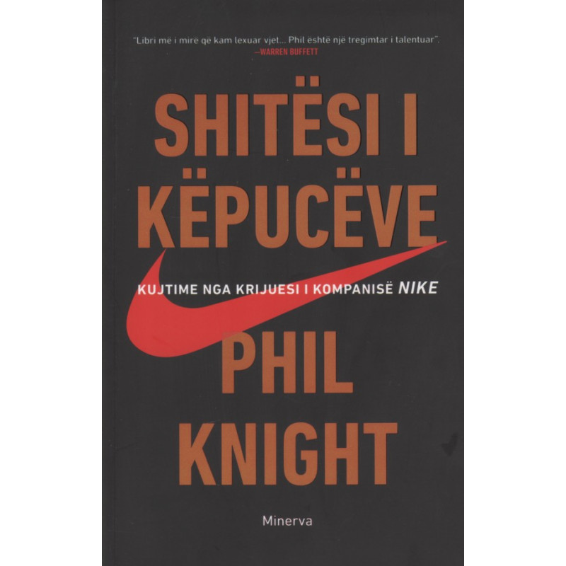 Shitësi i këpucëve, Phil Knight Shitësi i këpucëve, Phil Knight