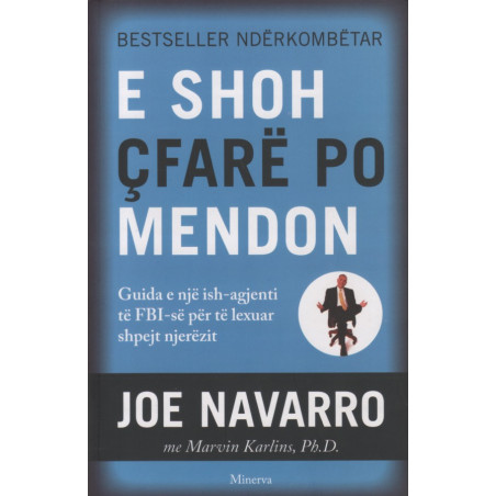 E shoh çfarë po mendon, Joe Navarro, Marvin Karlins