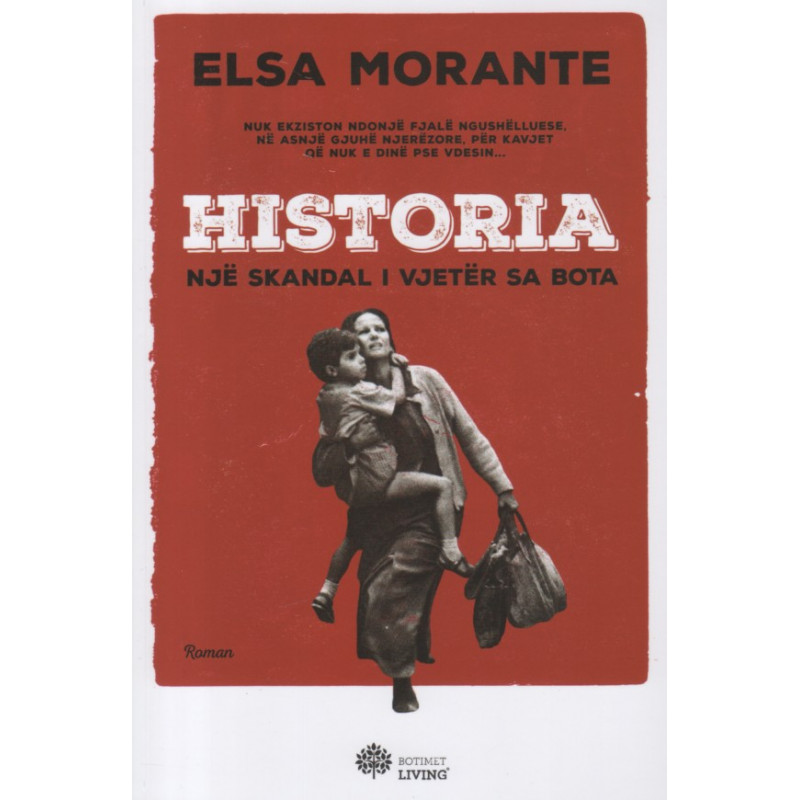 Historia, një skandal i vjetër sa bota, Elsa Morante