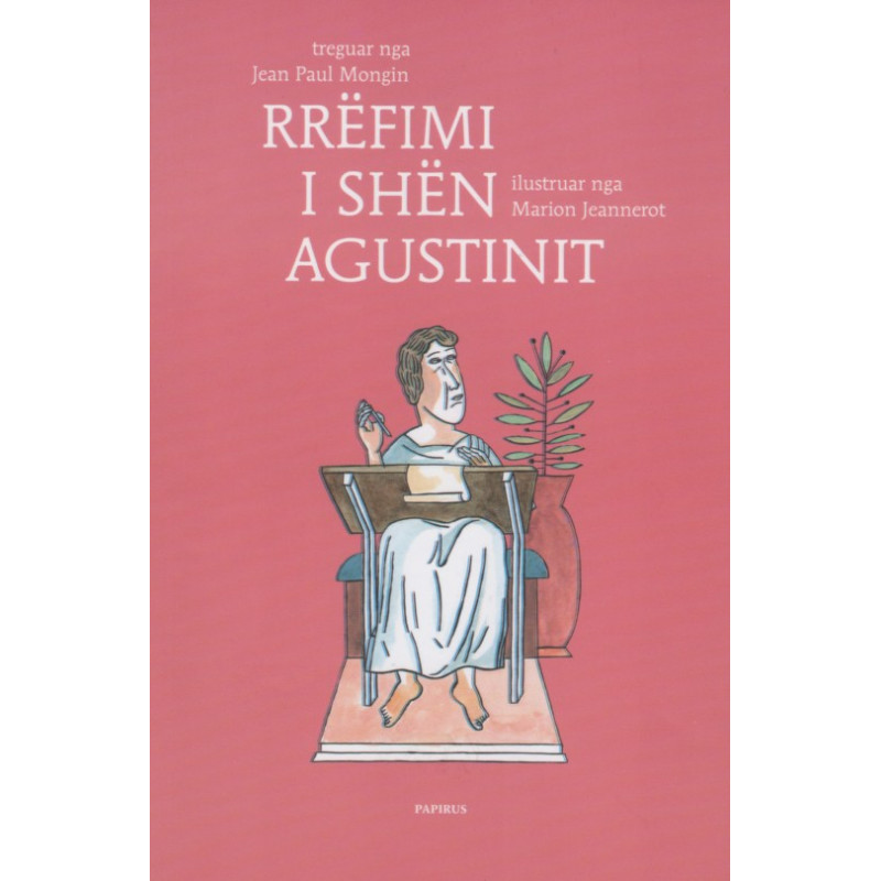 Rrëfimi i Shën Agustinit, Jean Paul Mongin Rrëfimi i Shën Agustinit, Jean Paul Mongin
