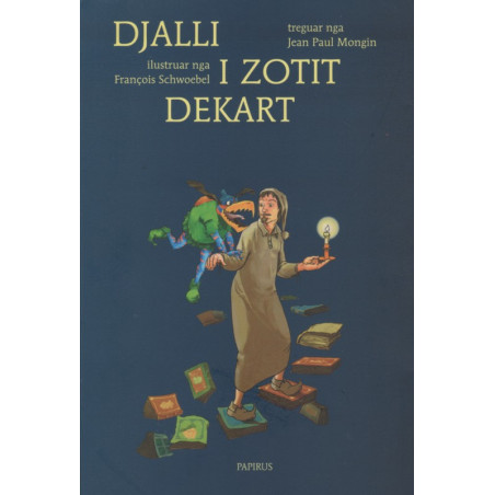Djalli i zotit Dekart, François Schwoebel