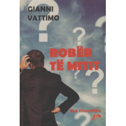 Robër të mitit, Gianni Vattimo