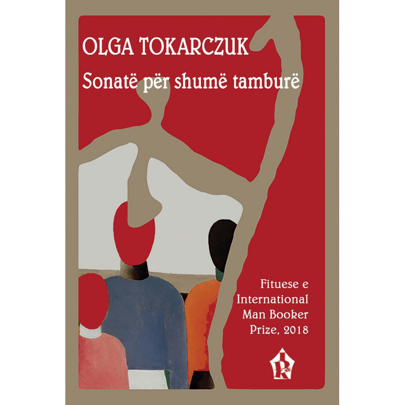 Sonatë për shumë tamburë, Olga Tokarczuk