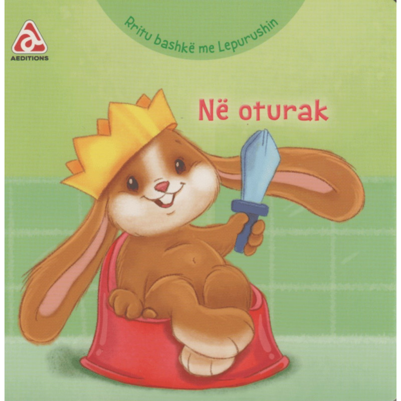Rritu bashkë me lepurushin, Në oturak, Grup Autorësh Rritu bashkë me lepurushin, Në oturak, Grup Autorësh