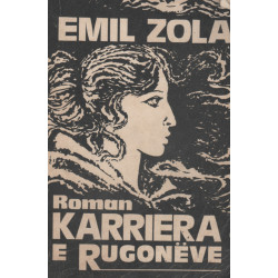 Karriera e Rugonëve, Emil Zola