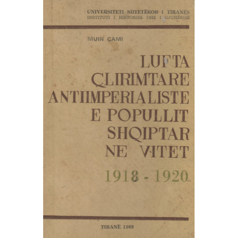 Lufta çlirimtare antiimperialiste e popullit shqiptar në vitet 1918-1920, Muin Çami