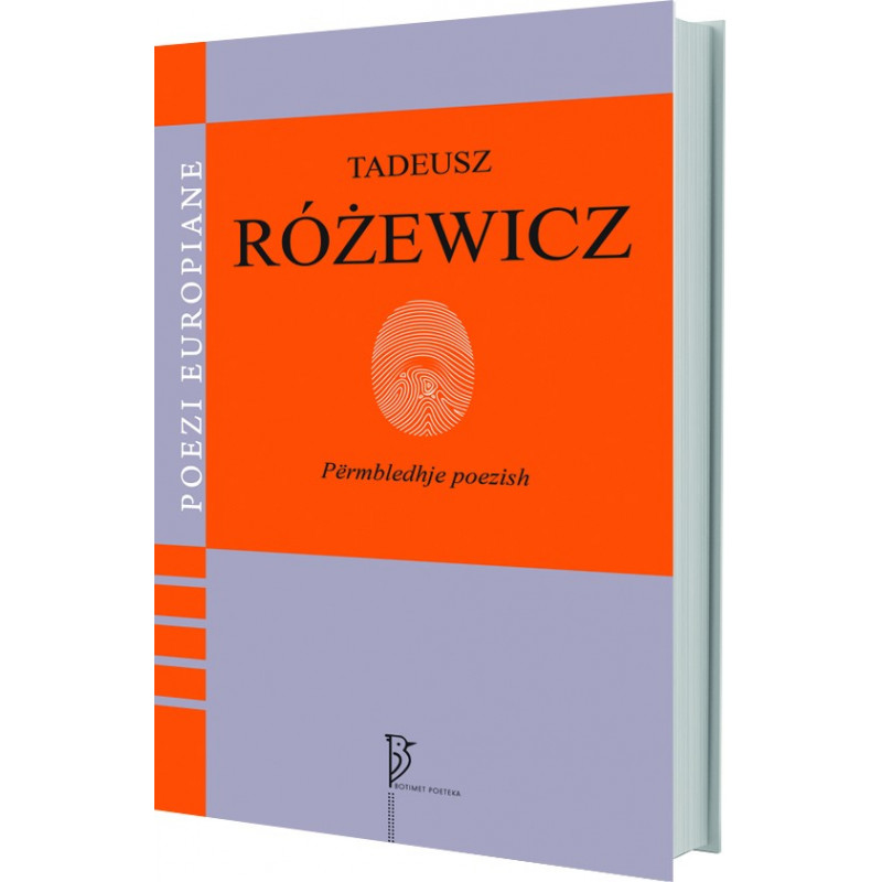 Poezi të zgjedhura, Tadeusz Rozewicz