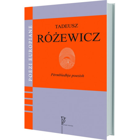 Poezi të zgjedhura, Tadeusz Rozewicz