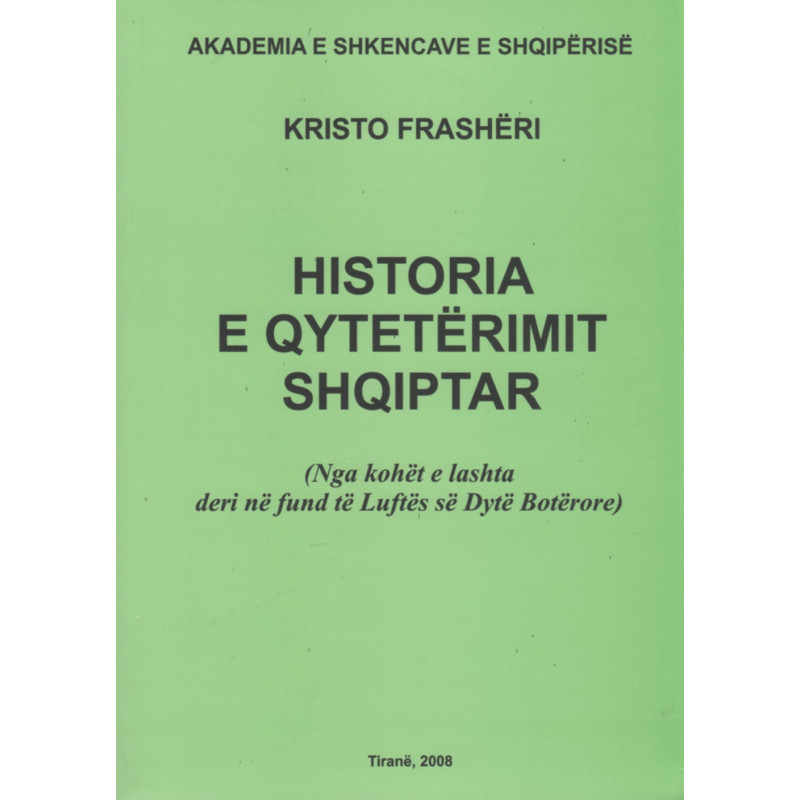 Historia e qytetërimit shqiptar, Kristo Frashëri Historia e qytetërimit shqiptar, Kristo Frashëri