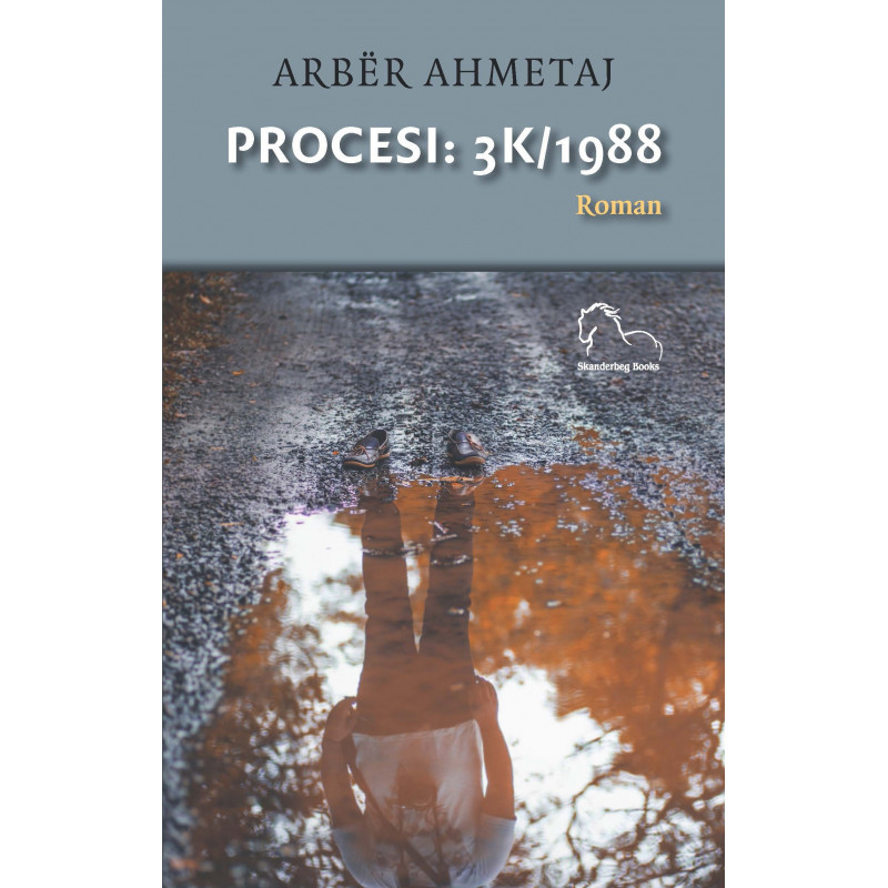Procesi: 3k/1988, Arbër Ahmetaj Procesi: 3k/1988, Arbër Ahmetaj