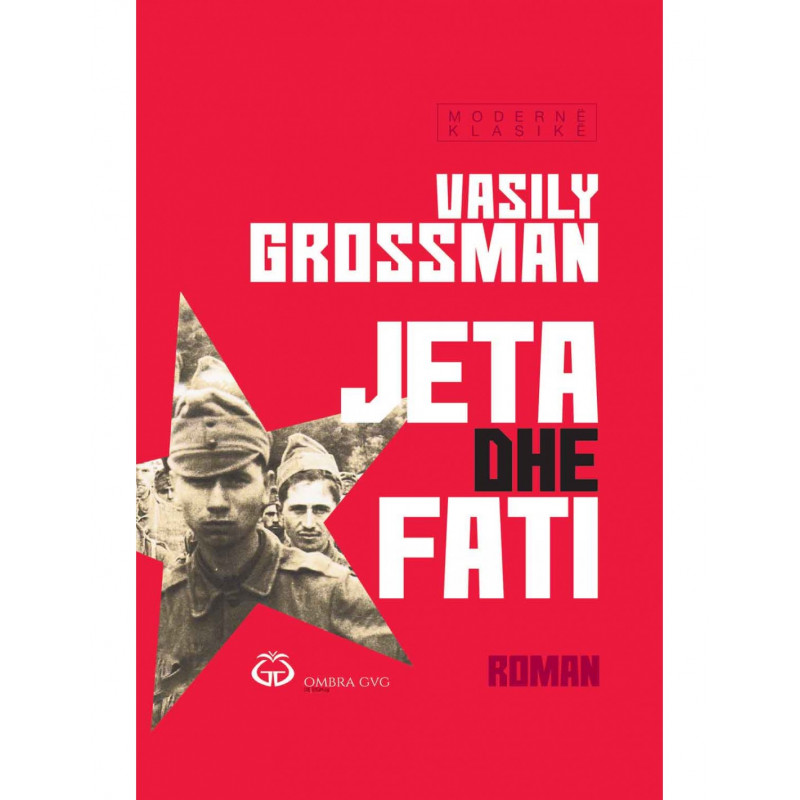 Jeta dhe fati, Vasily Grossman