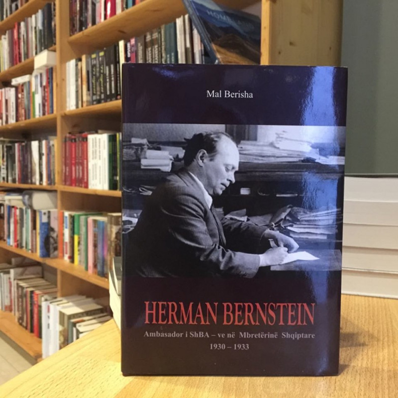 Herman Bernstein, Ambasadori i ShBA-ve në Mbretërinë Shqiptare 1930-1933, Mal Berisha