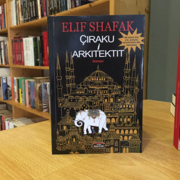 Çiraku i arkitektit, Elif Shafak