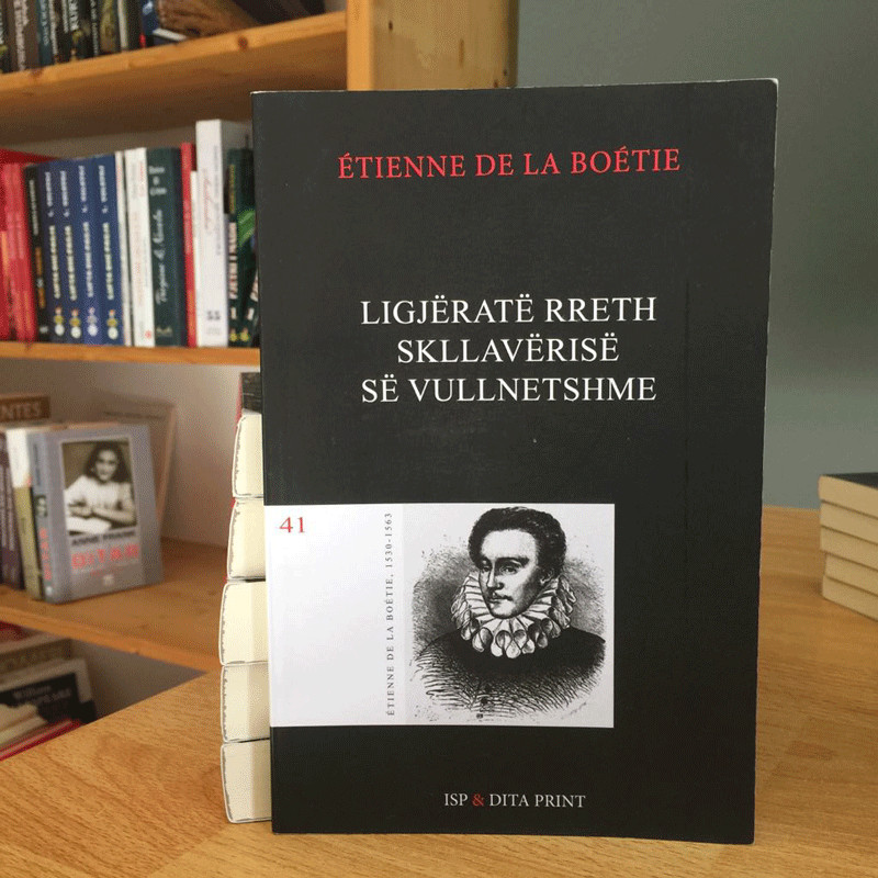 Ligjëratë rreth skllavërisë së vullnetshme, Etienne De La Boetie