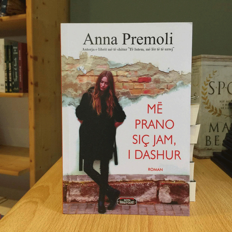 Më prano siç jam, i dashur, Anna Premoli